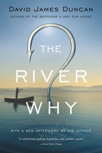 Thumbnail - The River Why By Duncan, David James