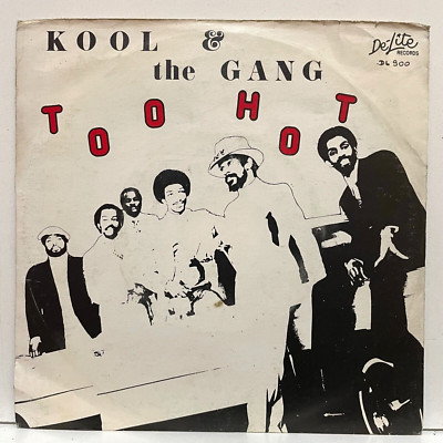 Kool & The Gang - Too Hot; Vinyl Single 45 RPM [unbespielt]