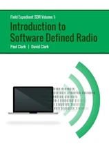 Field Expedient SDR: Introduction to Software Defined Radio (black and wh - GOOD