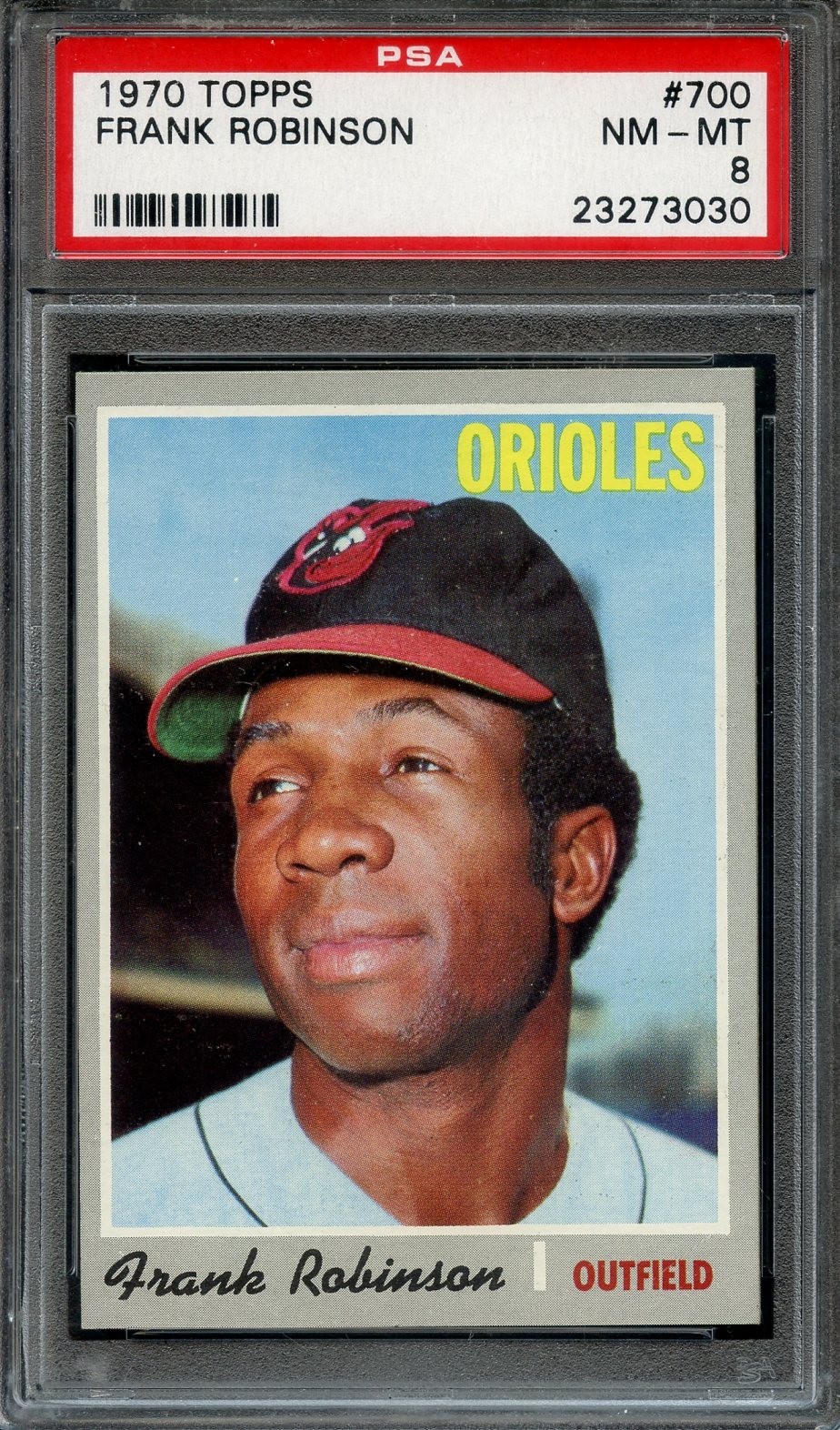 1970 Topps High #700 Frank Robinson PSA 8 HOF Baltimore Orioles 3030