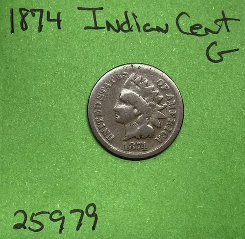 1874 Indian Head Cent / Penny 1c  Good See Pictures