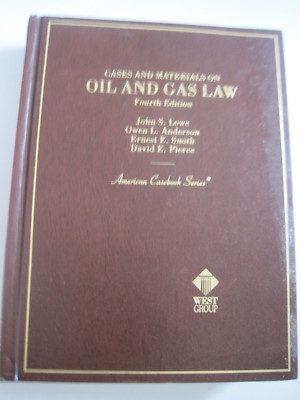 Oil And Gas Law Fourth Edition 2002