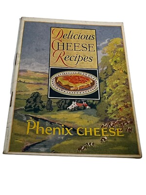 Delicious Cheese Recipes Phenix Cheese Cook Booklet Recipes Advert 1930s Mini