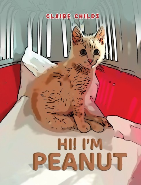 Hi! I'm Peanut by Claire Childs (Paperback Book)