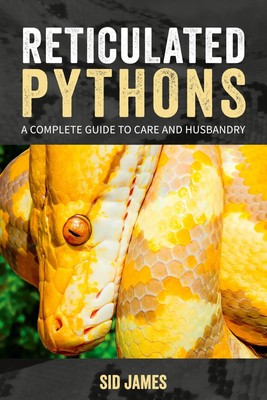 Sid James | Reticulated Pythons | Buch | Englisch (2018) | Gebunden