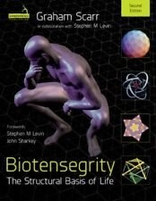 Biotensegrity : The Structural Basis of Life, Paperback by Scarr, Graham; Lev...