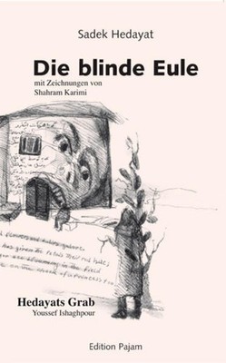 Die blinde Eule | Sadek Hedayat | 2017 | deutsch