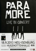 Paramore - Live In , Neu-Isenburg & Frankfurt 2013 | Konzertplakat | Poster