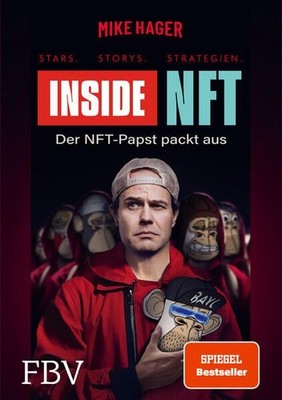 Inside NFT: Stars, Storys, Strategien: Der NFT-Papst packt aus Hager,  1173073-2
