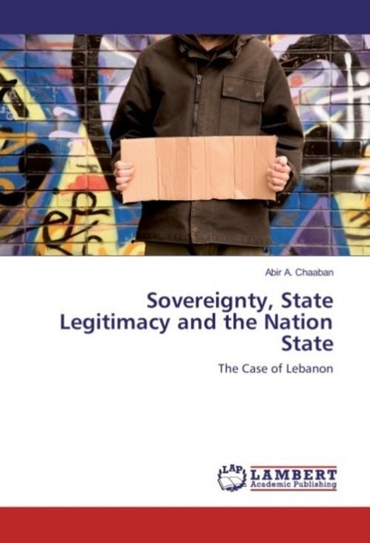 Sovereignty, State Legitimacy And The Nation State Abir A. Chaaban-image