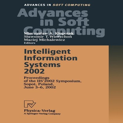 Intelligent Information Systems 2002 Proceedings of the IIS' 2002