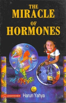 The Miracle of Hormones Harun Yahya Religion & Spirituality Book NEW, , Good Boo