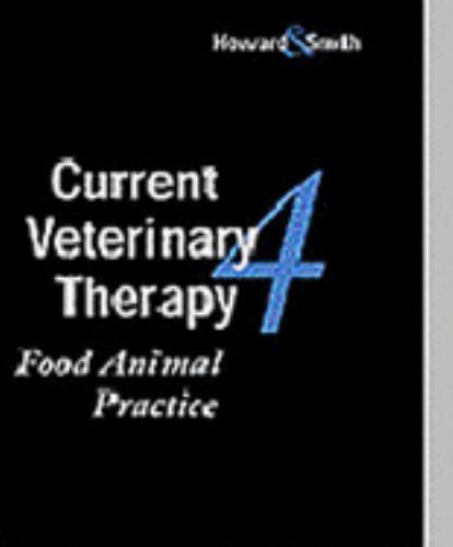 Current Veterinary Therapy 4 Food Anim… Current Veterinary Therapy Ser.: Current Veterinary Therapy