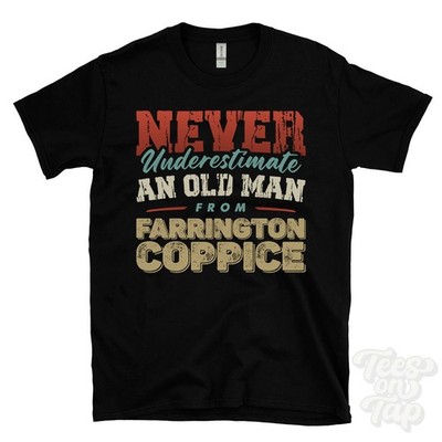 T-SHIRT UNTERSCHÄTZE NIEMALS EINEN ALTEN MANN AUS FARRINGTON COPPICE lustig Weihnachtsgeschenk