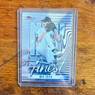 2026 Topps Finest Max Fried Base (RAW)