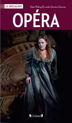 OPERA, Leslie Dunton-Downer, Alan RIDING und Maica SANCONIE