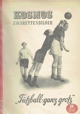 Fußball -- Kosmos Zigarettenbilder «Fußball - ganz groß» II. Teil / vollständig