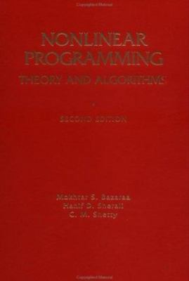 Nonlinear Programming: Theory and Algorithms, 2nd Edition