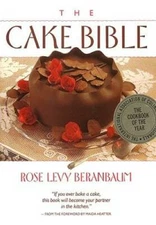 The Cake Bible - Hardcover By Rose Levy Beranbaum - GOOD