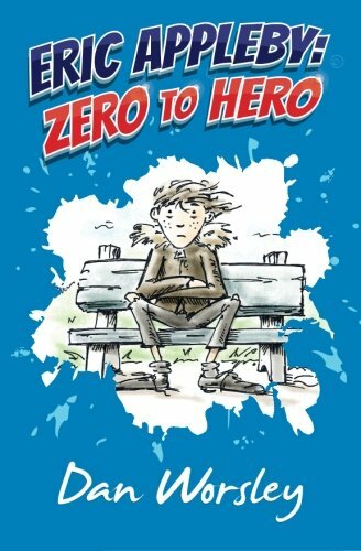 Eric Appleby: Zero to Hero By Dan Worsley