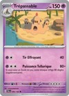 Carte TRÈPASSABLE 096/193 Pokémon Évolutions à Paldea EV02 Neuve PAL FR