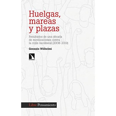 Huelgas, mareas y plazas: Resultados de una d�cada de m - Spanish Language Paper
