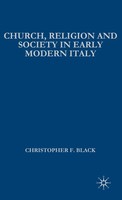 Church, Religion And Society In Early Modern Italy | Christopher F. Black | Buch