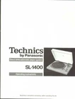Technics SL-1400 Turntable Owners Instruction Manual Reprint