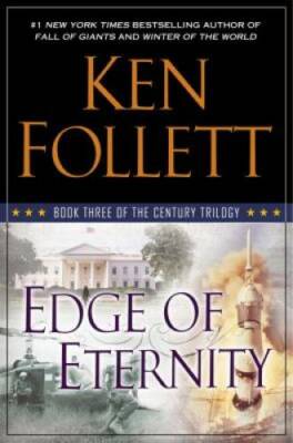 Edge of Eternity: Book Three of The Century Trilogy - Hardcover - GOOD