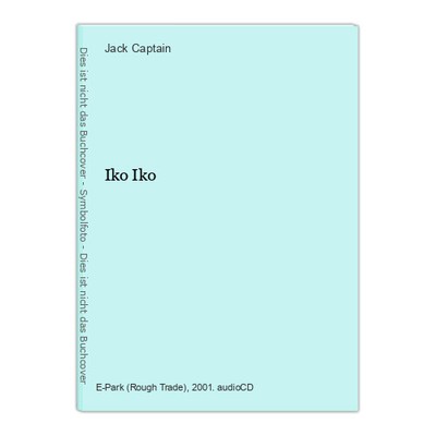 Iko Iko Captain, Jack: