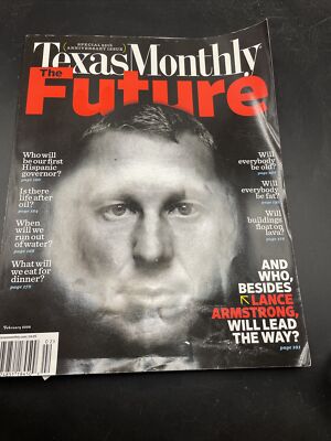 Texas Monthly Magazine February 2008 2/08 LANCE ARMSTRONG