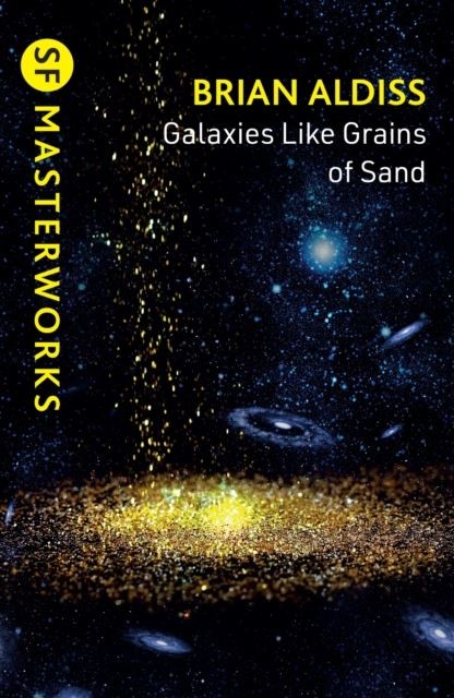 Galaxies Like Grains of Sand by Brian Aldiss Paperback