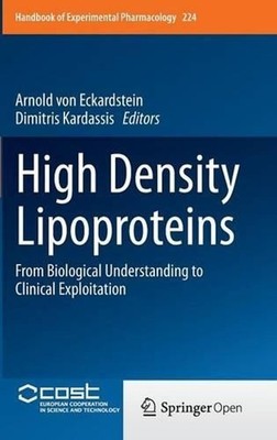 High Density Lipoproteins: From Biological Understanding to Clinical Exploitatio