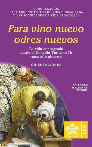 Para Vino Nuevo Odres Nuevos. (taschenbuch) Documentos Vaticanos (us