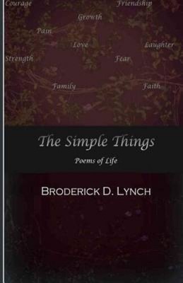 The Simple Things by Broderick Lynch