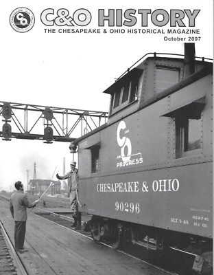 Chesapeake & Ohio C&O Okt. 2007 Begleitwagen Obst Glasur Stationen Ingenieure Dampf 