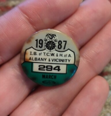 Vintage Union Workers I.B. Of T.C.W & H Of A Albany & Vicinity NY Pinback Button