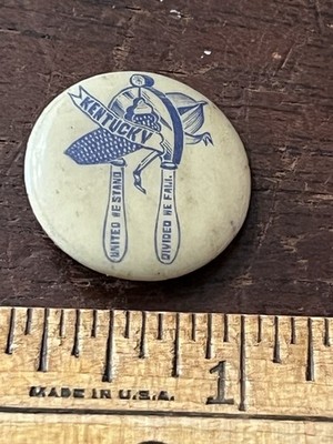 Kentucky United We Stand, Divided we Fall, Pinback Button, 7/8 in.Dia