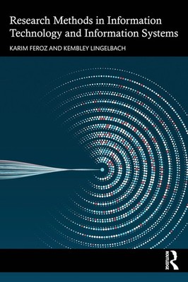Research Methods in Information Technology and , Feroz, Feroz, Lingelba PB..