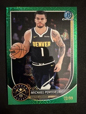 Bowman 2025 Chrome Michael Porter Jr Nuggets BCV-179 Green Serial /99