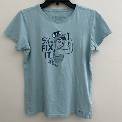 Life Is Good Crusher Lite t shirt Women s Size Small Ms. Fix It