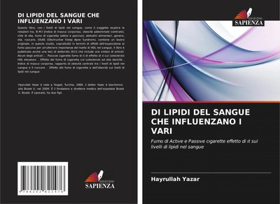 Hayrullah Yazar | DI LIPIDI DEL SANGUE CHE INFLUENZANO I VARI | Taschenbuch