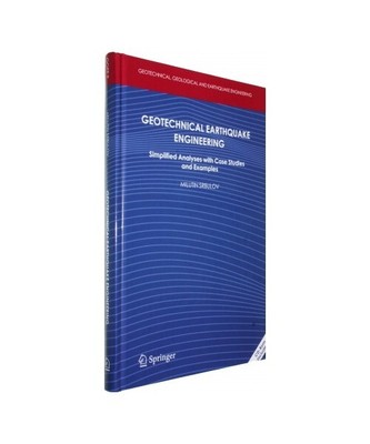 Geotechnical Earthquake Engineering: Simplified Analyses with Case Studies and E