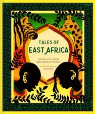 Tales of East Africa: (African Folklore Book for Teens and Adults, Illustrated S