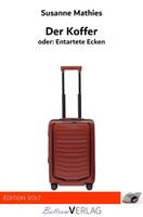 Susanne Mathies | Der Koffer | Taschenbuch | Deutsch (2023) | 164 S. | epubli