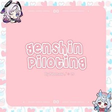Genshin impact Piloting, farming etc. *Read description!*✧∘* ೃ ⋆｡˚.