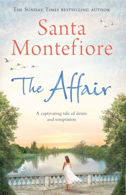 The Affair by Santa Montefiore PAPERBACK 9781471132025
