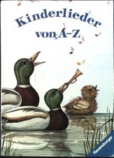 Kinderlieder von A - Z. Mit Bildern von Cornelia von Seidlein, Ravensburger Tasc