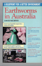 AUSTRALIAN FLORA ,EARTHWORMS IN AUSTRALIA by DAVID MURPHY