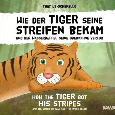 Wie der Tiger seine Streifen bekam / How the Tiger Got His Stripes -...